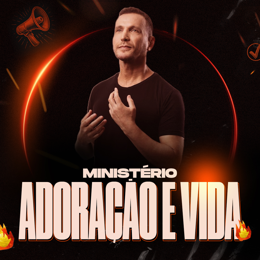 ADORAÇÃO E VIDA